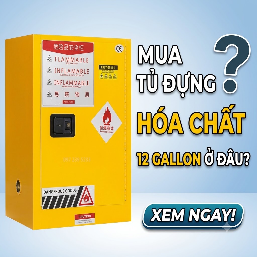 Mua Tủ Đựng Hóa Chất 12 Gallon Ở Đâu?